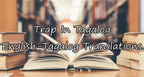 Trap in Tagalog.